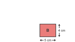 Rectangle B with width equal to 5 cm, and height equal to 4 cm