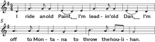 The vocal melody excerpt from I Ride An Old Paint.