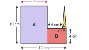 A composite shape. The shape has been divided into two rectangles, labelled ‘A’ and ‘B’, and a triangle, labelled ‘C’. The height of rectangle A is 10 cm, the width is unknown