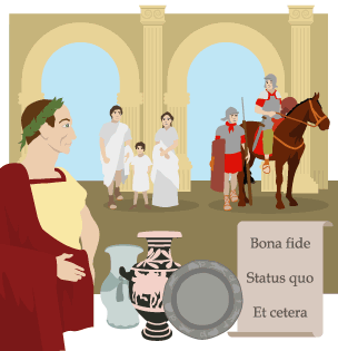 A Roman Emperor, Roman people, Centurions, artefacts and a scroll reading "Bona fide, Status quo, Et cetera"